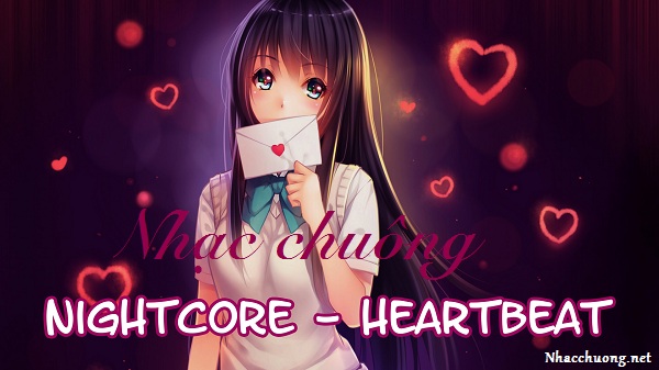 nhạc chuong Heartbeat - Nightcore